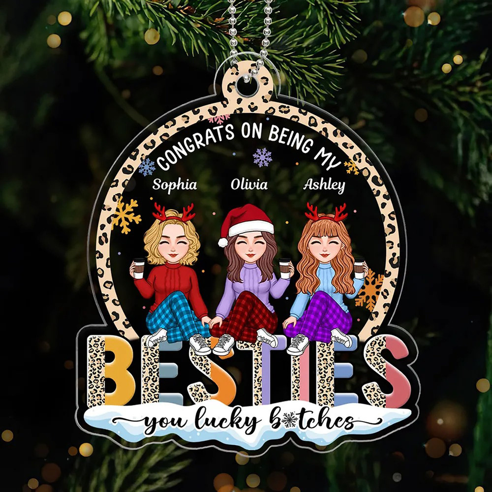 Custom Friends Besties Sisters Ornament, Personalized Bestie Ornament, Christmas Gift For Best Friend, Sisters, BFF, Christmas Decor - 2.jpg