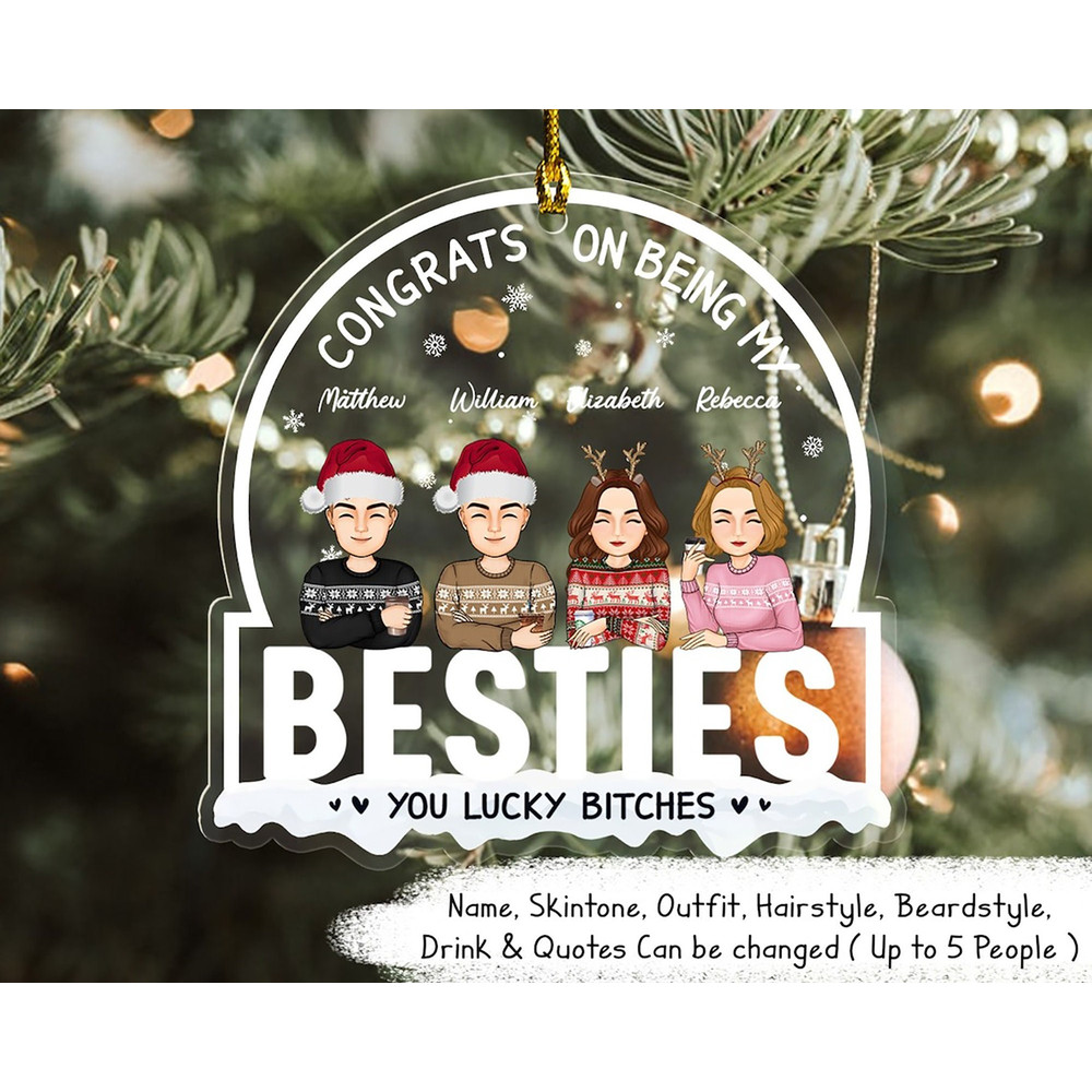 Custom Friends Besties Sisters Ornament, Personalized Bestie Ornament, Christmas Gift For Best Friend, Sisters, BFF, Christmas Decor - 1.jpg