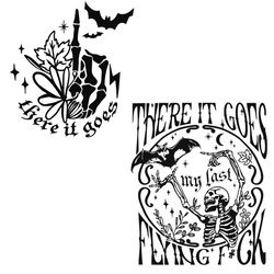 there it goes my last flying fuck sarcastic quote svg file