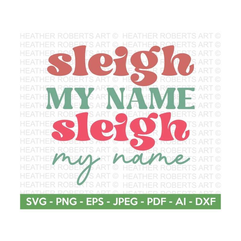 20102023152646-sleigh-my-name-retro-svg-retro-christmas-quotes-svg-image-1.jpg