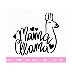 mama llama svg, mom shirt svg, mother's day gift, mom life, blessed mama, hand lettered mom quotes, cut files for cricut, silhouette