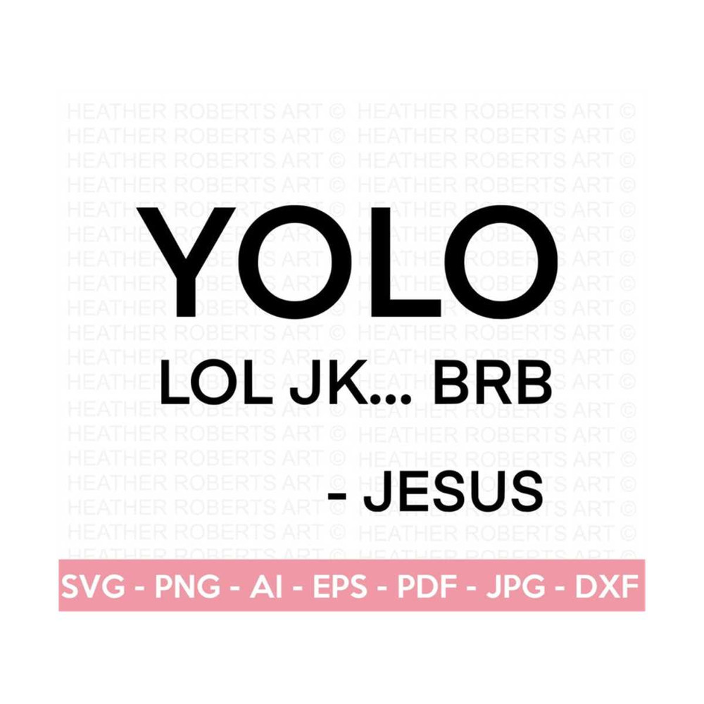 2010202315320-yolo-svg-you-only-live-once-svg-christian-easter-svg-image-1.jpg