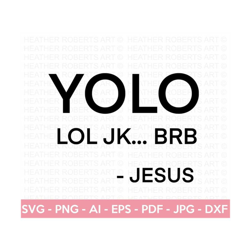 2010202315320-yolo-svg-you-only-live-once-svg-christian-easter-svg-image-1.jpg