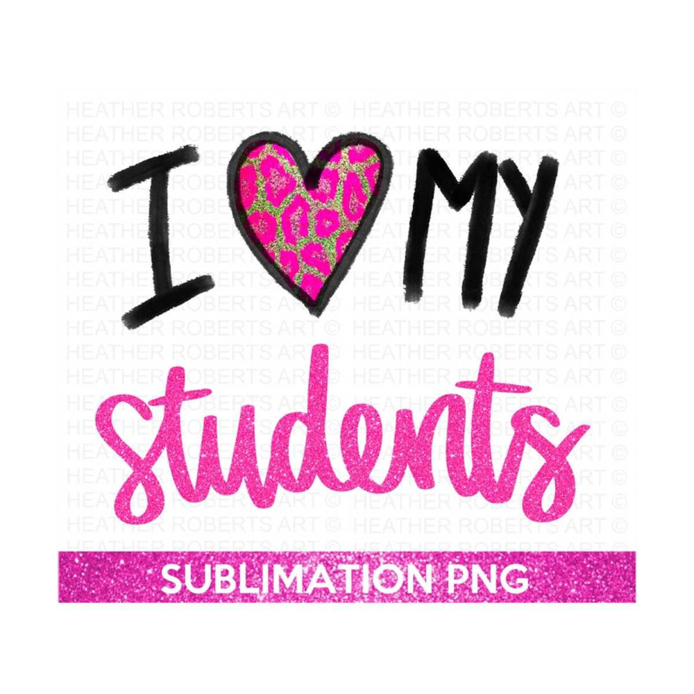 20102023153533-i-love-my-students-sublimation-png-teacher-png-student-png-image-1.jpg