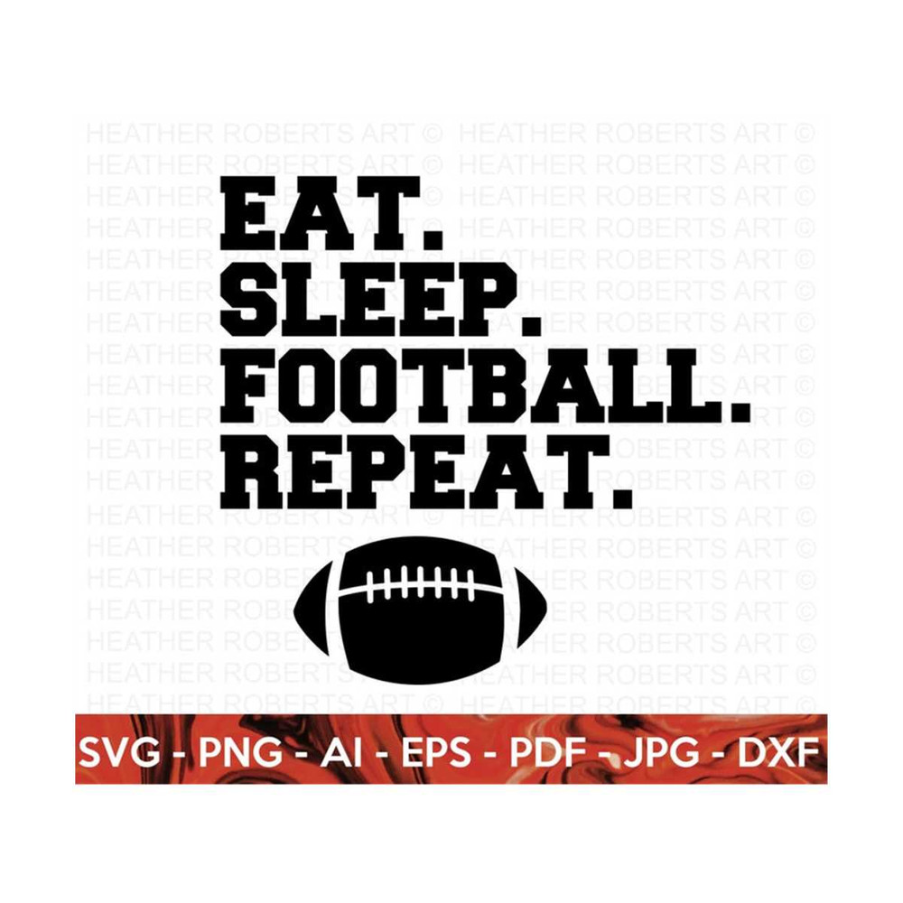 20102023154111-eat-sleep-football-repeat-svg-football-svg-football-shirt-image-1.jpg