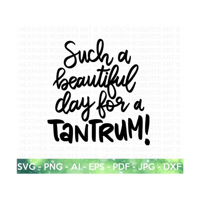 20102023154154-good-day-for-a-tantrum-svg-funny-kids-svg-cool-kids-svg-image-1.jpg