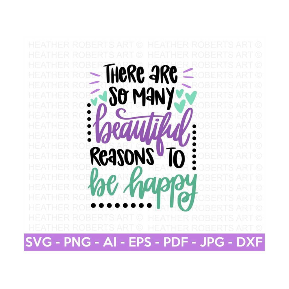 20102023154338-reasons-to-be-happy-svg-positive-quote-svg-self-love-svg-image-1.jpg
