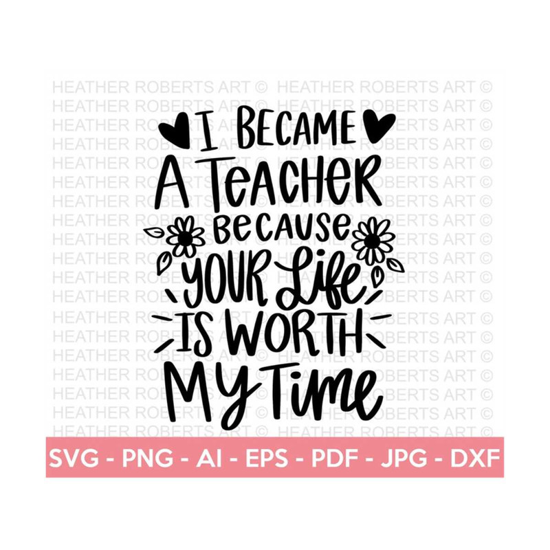 20102023154413-your-life-is-worth-my-time-svg-teacher-svg-school-svg-teach-image-1.jpg