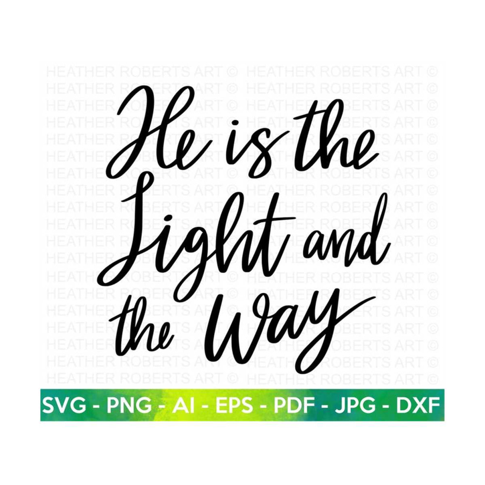20102023154417-the-light-and-the-way-svg-jesus-christian-svg-scripture-svg-image-1.jpg