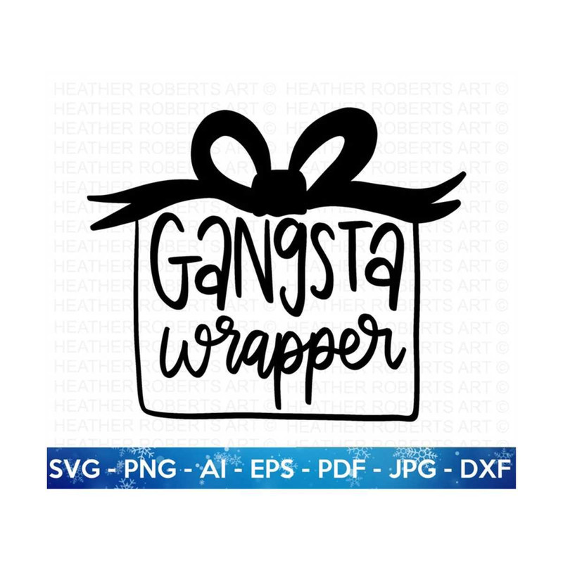 20102023154527-gangsta-wrapper-svg-funny-christmas-svg-christmas-sign-svg-image-1.jpg