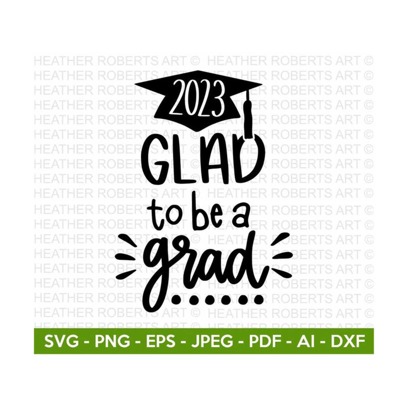 20102023154833-glad-to-be-a-grad-svg-graduation-cap-svg-graduation-2023-image-1.jpg