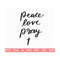 20102023154848-peace-love-pray-svg-faith-svg-jesus-christian-svg-scripture-image-1.jpg