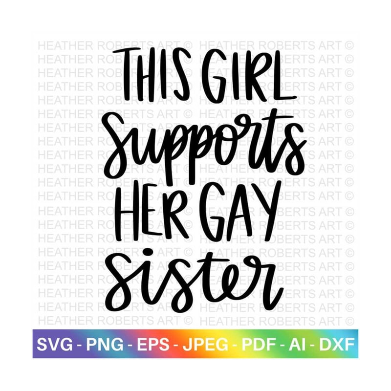 2010202315492-girl-supports-gay-sister-svg-lgbt-ally-svg-gay-ally-svg-image-1.jpg