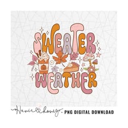 sweater weather png - groovy fall png - cozy vibes png - retro fall - fall shirt png - thanksgiving png - groovy autumn