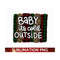 20102023155219-baby-its-cold-outside-sublimation-png-merry-christmas-image-1.jpg
