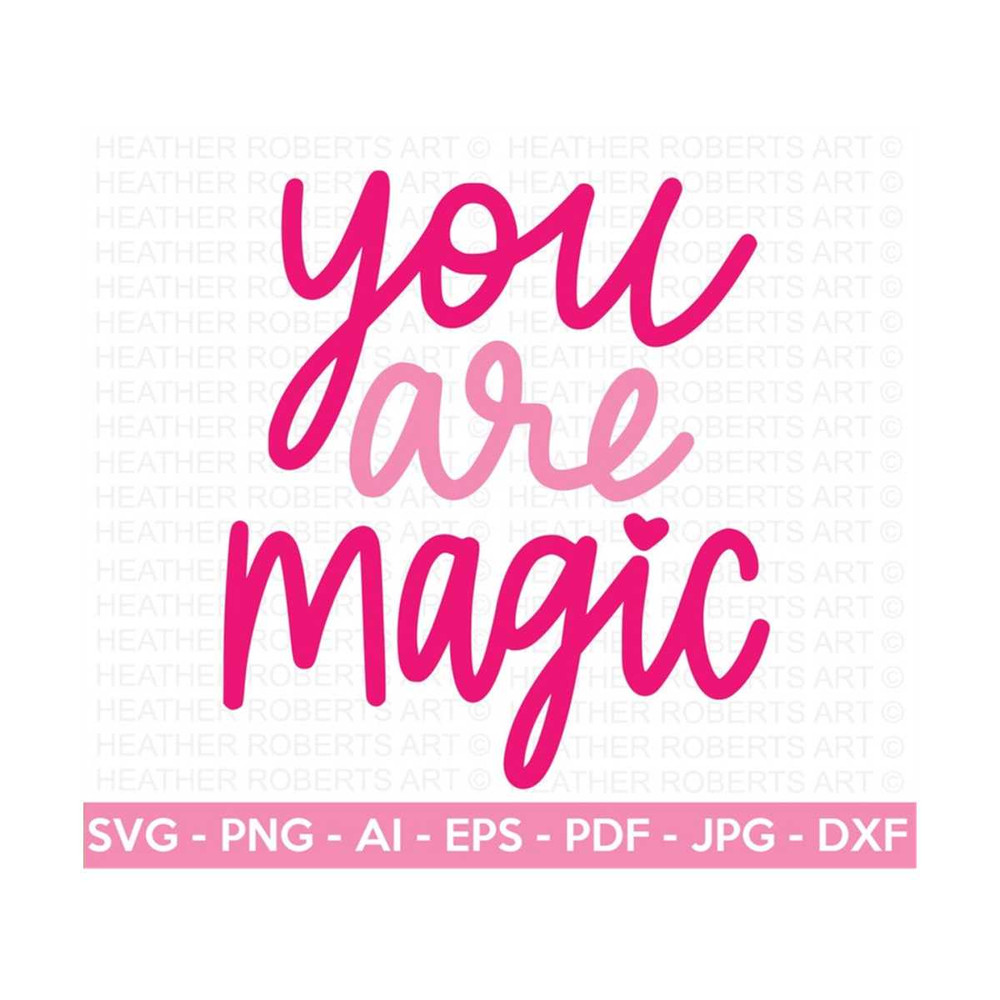 2010202315549-you-are-magic-svg-magic-svg-boss-babe-svg-girl-quote-svg-image-1.jpg