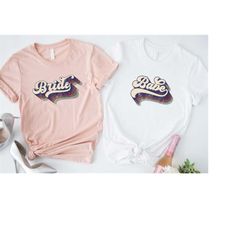 retro bride shirt, bride babe shirt, retro babe shirt, bridal party shirt, engagement shirt, bachelorette party shirts,