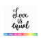 20102023155458-love-is-equal-svg-lgbtq-svg-gay-svg-pride-svg-rainbow-svg-image-1.jpg