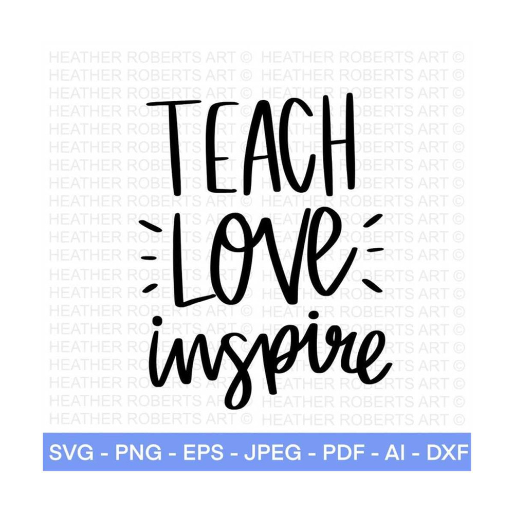 20102023155658-teach-love-inspire-svg-teacher-svg-teacher-appreciation-svg-image-1.jpg