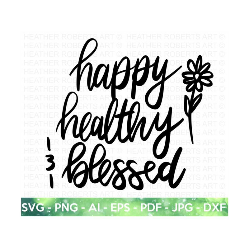 20102023155737-happy-healthy-and-blessed-svg-self-love-self-care-positive-image-1.jpg
