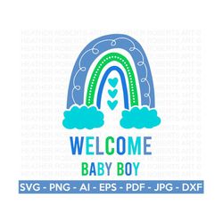 Welcome Baby Boy SVG, Cute Baby Boy SVG, Baby Boy Shirt svg, Baby Boy Onesie svg, Gift for Baby Boy, Onesie, Baby Quotes, Cut Files Cricut
