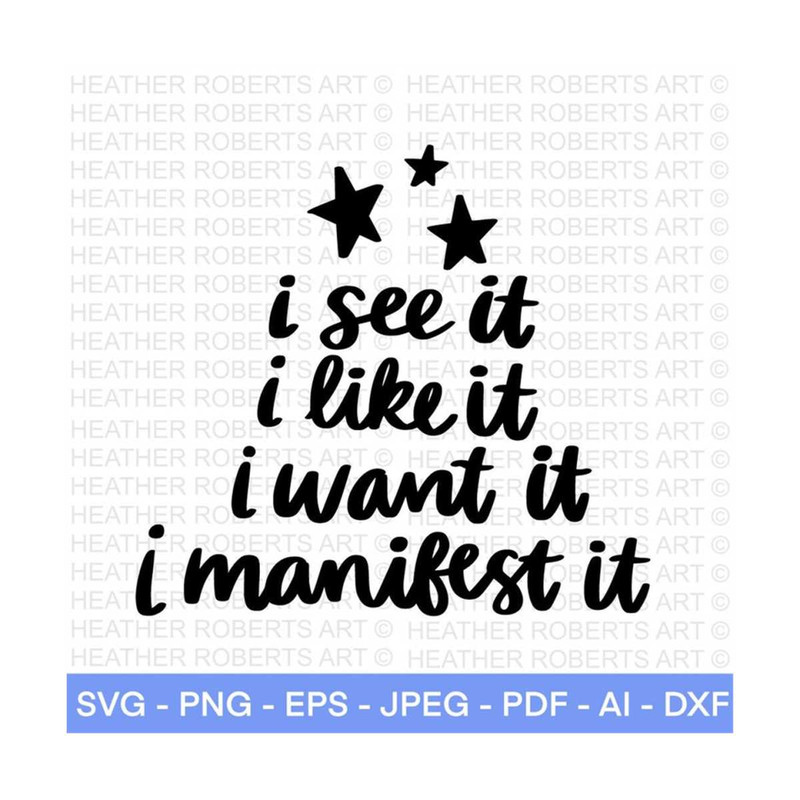 2010202316250-i-see-it-i-like-it-i-manifest-it-svg-boss-babe-svg-boss-image-1.jpg