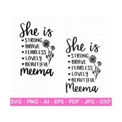 custom order - she is meema svg, mother svg, blessed mom svg, mom shirt, mother's day svg, mom svg, gift for mom, cut file cricut,silhouette