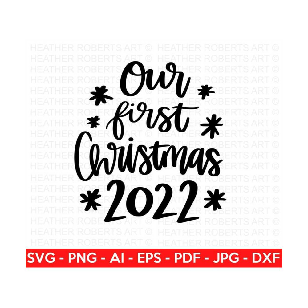 2010202316744-our-first-christmas-2022-svg-christmas-family-shirts-svg-image-1.jpg