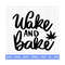 20102023161114-wake-and-bake-svg-weed-svg-marijuana-svg-cannabis-svg-image-1.jpg