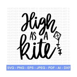high as a kite svg, weed svg, marijuana svg, cannabis svg, smoke weed svg, high svg, rolling tray svg, blunt svg, cut file cricut,silhouette