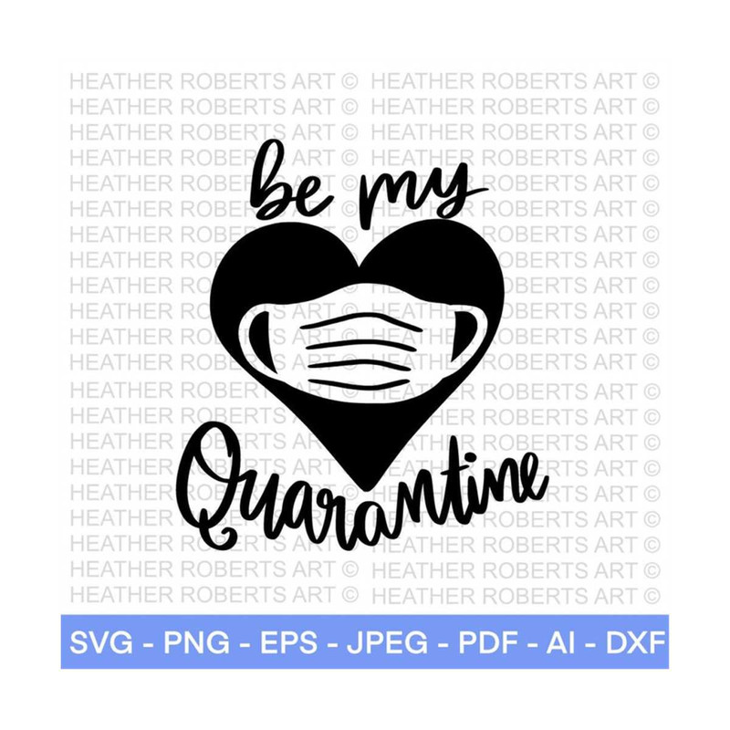 20102023161624-be-my-quarantine-svg-valentines-on-quarantine-svg-social-image-1.jpg