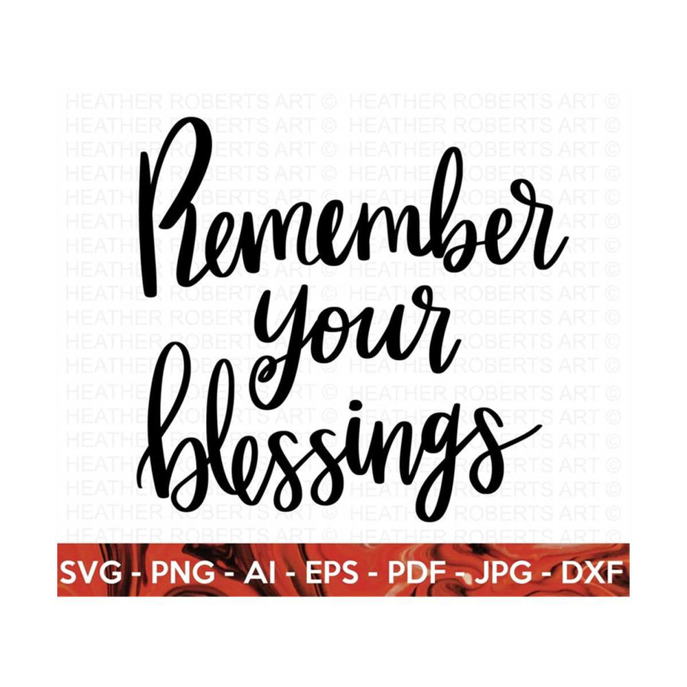 20102023161642-remember-your-blessings-svg-positive-quotes-svg-image-1.jpg