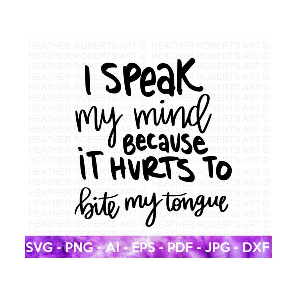 20102023161910-i-speak-my-mind-svg-sarcastic-svg-funny-svg-mean-svg-image-1.jpg