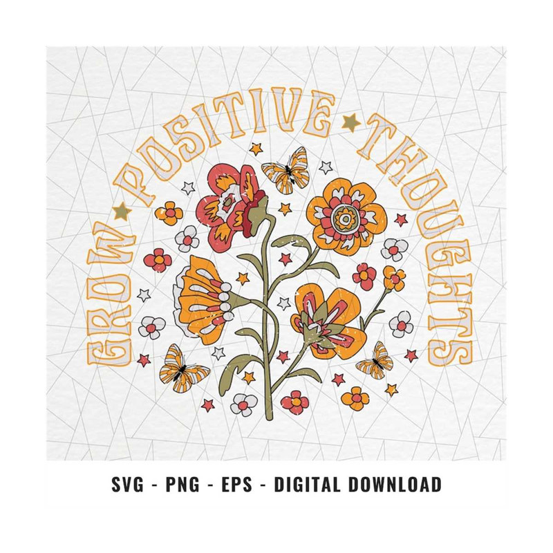 MR-20102023162144-grow-positive-thoughts-svgpngeps-retro-flower-svgpng-image-1.jpg