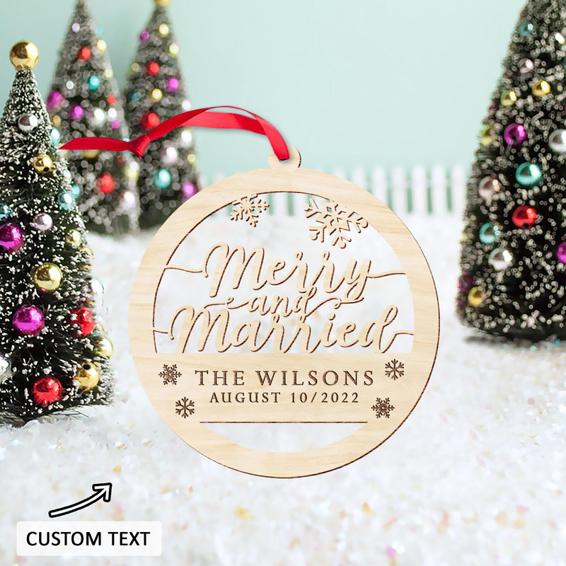 Merry and Married Christmas Ornament, Just Married Ornament, Wood Custom Christmas Ornament, First Christmas Married, Wedding Gift Keepsake - 6.jpg
