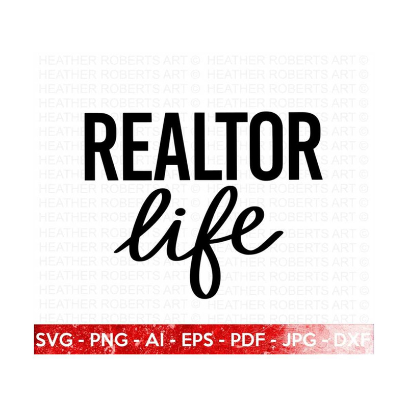 2010202316267-realtor-life-svg-realtor-sublimation-real-estate-life-svg-image-1.jpg