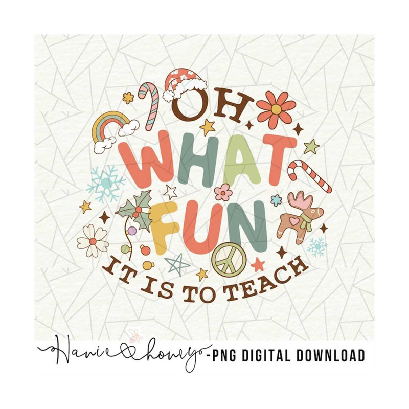 MR-20102023162916-oh-what-fun-it-is-to-teach-png-retro-christmas-teacher-png-image-1.jpg