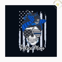 police mom skull svg, jobs svg, trending svg, police svg, mom svg, police mom svg, mom svg, mom skull svg, skull vector,