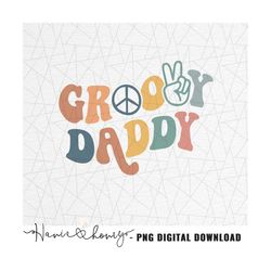 groovy daddy png - dad shirt png - matching mom and dad shirt - groovy birthday - couple shirt png - groovy sublimation
