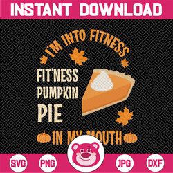 turkey day svg, funny thanksgiving svg, fall svg, thanksgiving svg, funny thanksgiving svg, pie svg, pumpkin pie svg