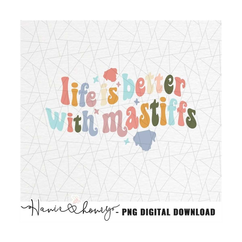 MR-20102023163847-life-is-better-with-mastiffs-png-mastiff-mama-png-mastiff-image-1.jpg