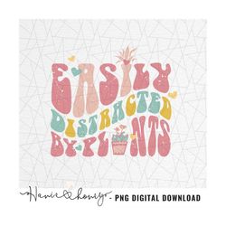 plant mama png - plant mama sublimation - plant mom png - plant lover png - plant lady png - easily distracted by cats p