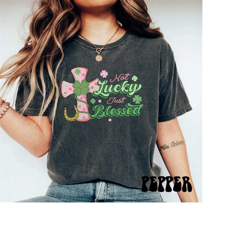 MR-20102023164356-not-lucky-just-blessed-t-shirt-comfort-colors-st-patrick-day-image-1.jpg