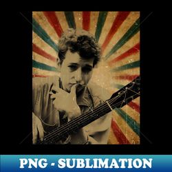 Bob Dylan Vintage Photo - Instant PNG Sublimation Download - Perfect for Creative Projects
