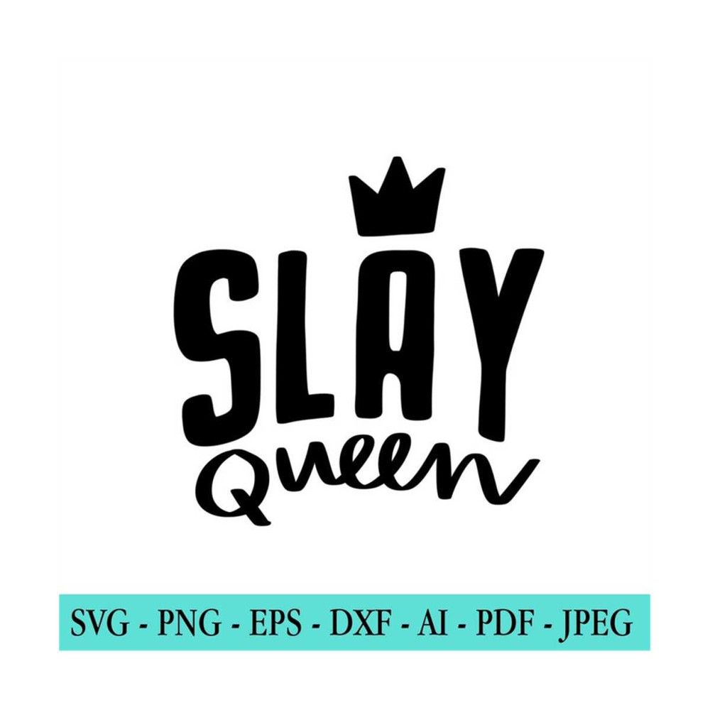 20102023164915-slay-queen-svg-strong-woman-svg-women-empowerment-svg-image-1.jpg