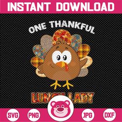 one thankful lunch lady turkey png, autumn fall thanksgiving png, sublimation design and printable thanksgiving, turkey