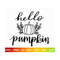 20102023165031-hello-pumpkin-svg-pumpkin-svg-fall-svg-thanksgiving-svg-image-1.jpg