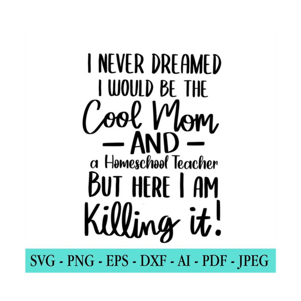 20102023165044-homeschool-mom-svg-quarantine-svg-mom-life-svg-funny-mom-image-1.jpg
