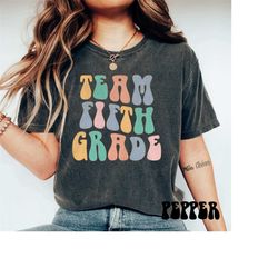 fifth grade teacher shirt, comfort colors fifth grade crew tee, team 5th grade shirt, retro fifth grade teacher shirt, g