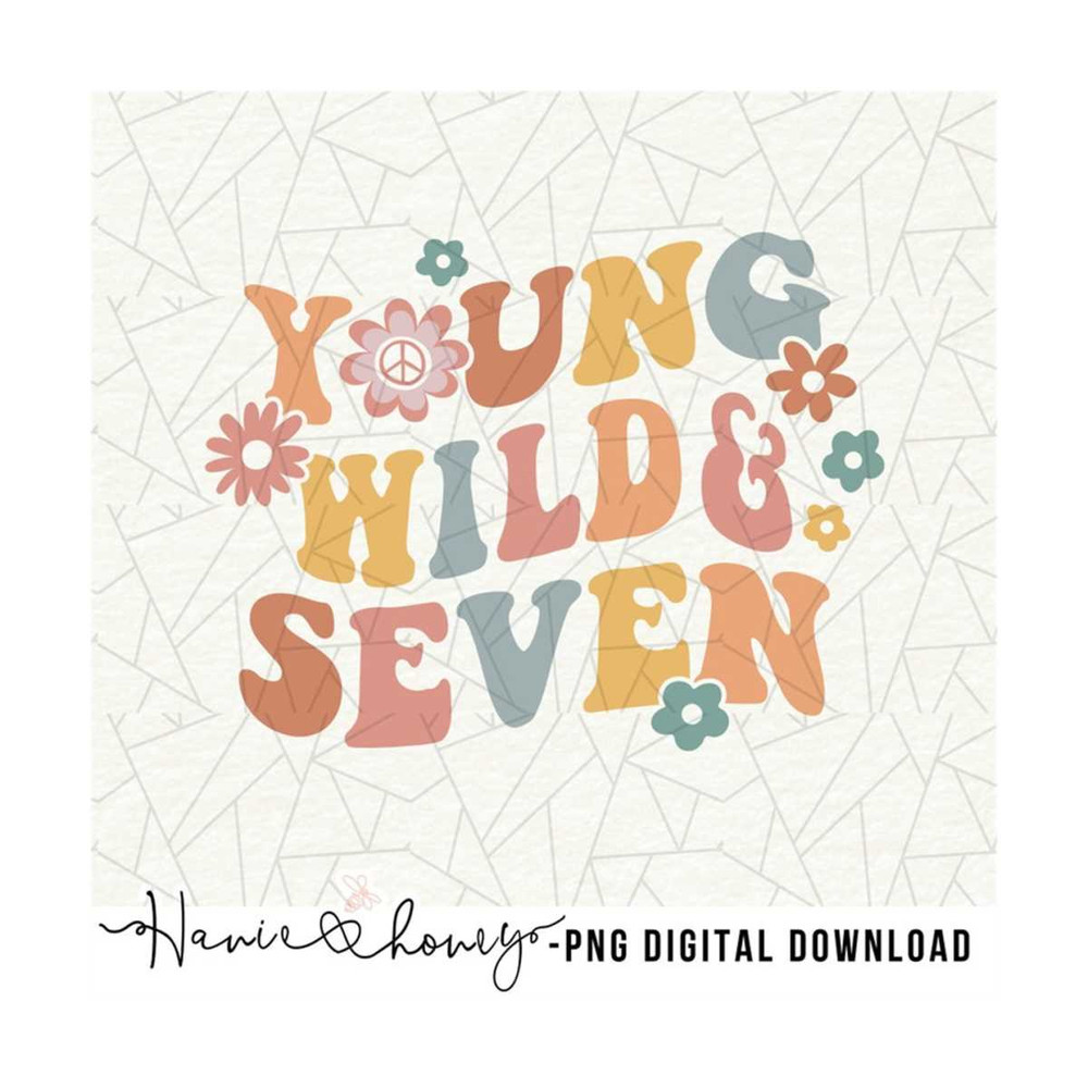 MR-20102023165439-young-wild-and-seven-png-groovy-7th-birthday-png-hippie-image-1.jpg